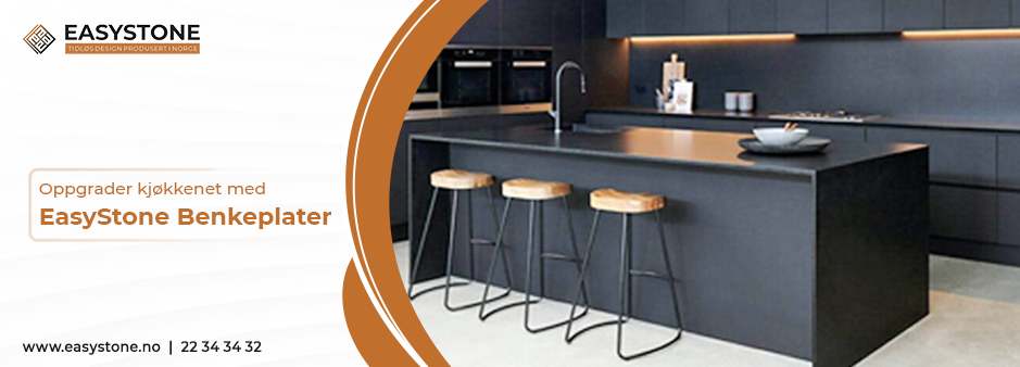 Oppgrader Kjøkkenet Ditt med EasyStone Benkeplater